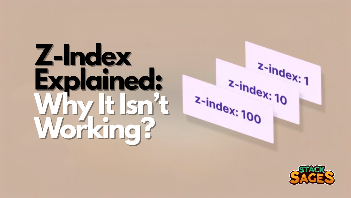 Understanding Z-Index in CSS: Why Isn’t It Working?